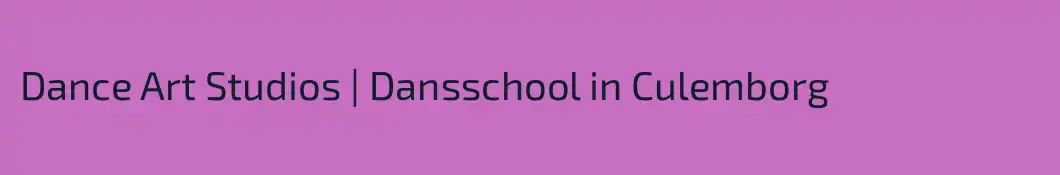 Dance Art Studios | Dansschool in Culemborg